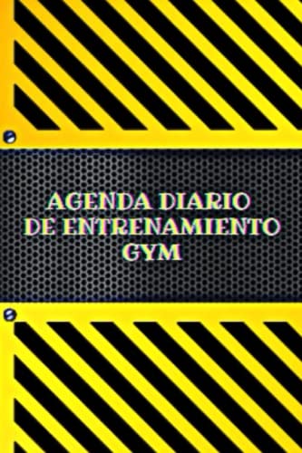 Agenda Diario de Entrenamiento Gym: Espacios Personalizados para Llevar un Registro de cada Entrenamiento - 100 Páginas Planificadas para los Apuntes Personales.