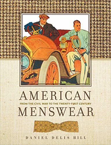 American Menswear: From the Civil War to the Twenty-First Century (Costume Society of America Series)