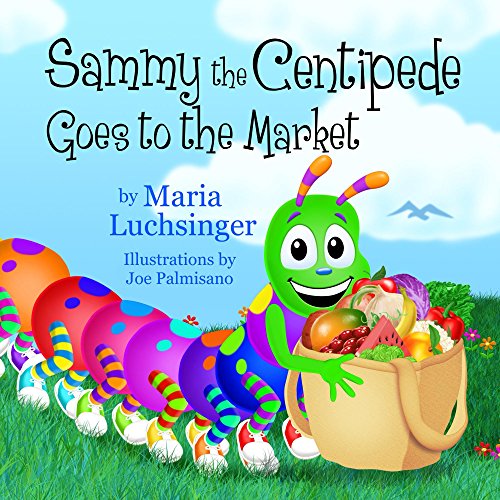 Sammy the Centipede Goes to the Market (Sammy the Centipede Book series) (English Edition)