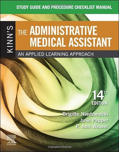Study Guide for Kinn's The Administrative Medical Assistant: An Applied Learning Approach